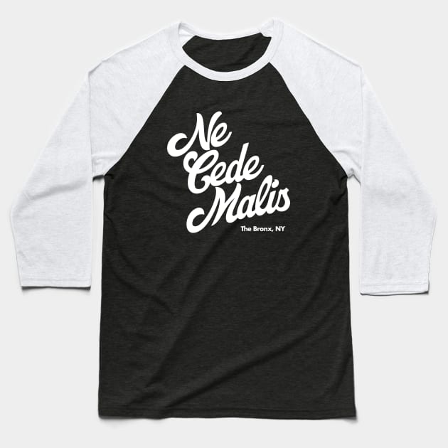 Ne Cede Malis Baseball T-Shirt by PopCultureShirts